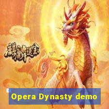 Opera Dynasty demo